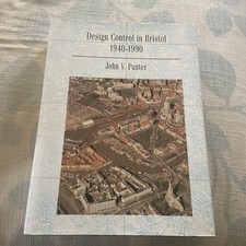 Design Control in Bristol 1940-1990 by John V. Punter, 1990 H/B 