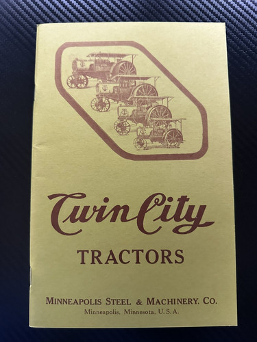 TWIN CITY TRACTORS Minneapolis Steel & Machinery Co. Book- Reprint
