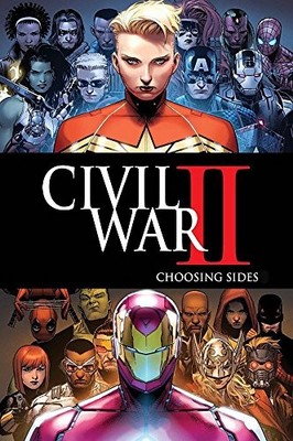 CIVIL WAR II: CHOOSING SIDES By Declan Shalvey **BRAND NEW**