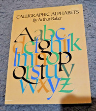 Calligraphic Alphabets Lettering, Calligraphy, Typography by Arthur Baker
