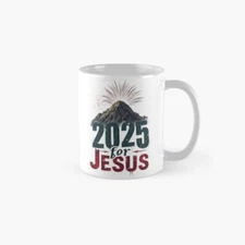 2025 for Jesus, New Year  Classic Mug , Gift For Family