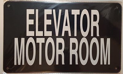 ELEVATOR MOTOR ROOM SIGN (BLACK 6x10 Aluminium rust free)-REF24-1027