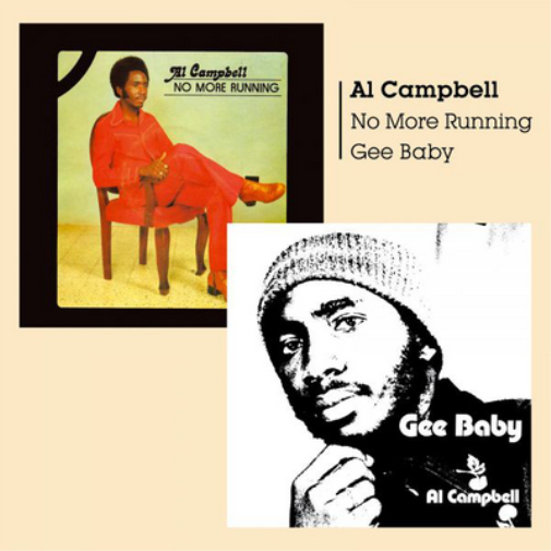 Al Campbell Gee Baby/No More Running (CD) Album