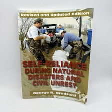 SELF RELIANCE DURING NATURAL DISASTERS & CIVIL UNREST Revised/Updated Bradford