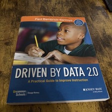 Driven by Data 2. 0 : A Practical Guide to Improve Instruction by Paul ...