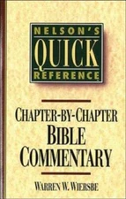 Nelson's Quick Reference Chapter-by-Chapter Bible Commentary: Nelson - VERY GOOD