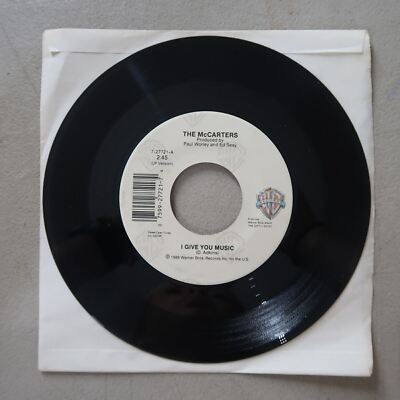 THE McCARTERS THE MEMORIES REMAIN/I GIVE YOU MUSIC WARNER BRO VINYL 45 VG 18-120