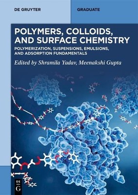 Shramila Yadav Polymers, Colloids, and Surface Chemistry (Paperback) (UK IMPORT)