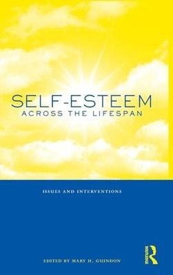 Self-Esteem Across the Lifespan: Issues and Interven...