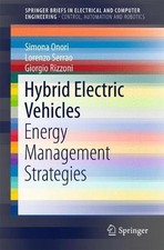 Hybrid Electric Vehicles: Energy Management Strategies by Simona Onori (English)