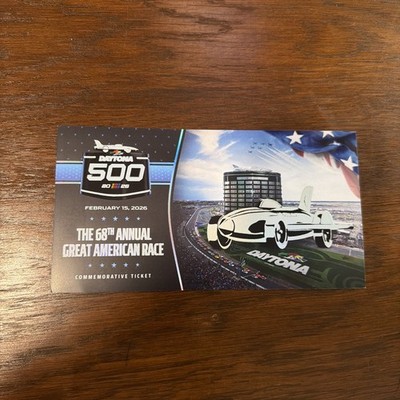 2026 DAYTONA 500 Commemorative Souvenir Ticket Stub.  The 68th annual great race