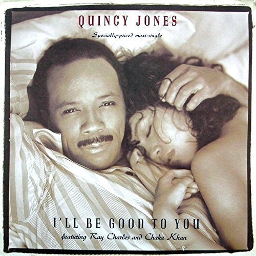 Quincy Jones | 12" | I'll be good to you (1989, feat. Ray Charles & Chaka Khan) - Picture 1 of 1