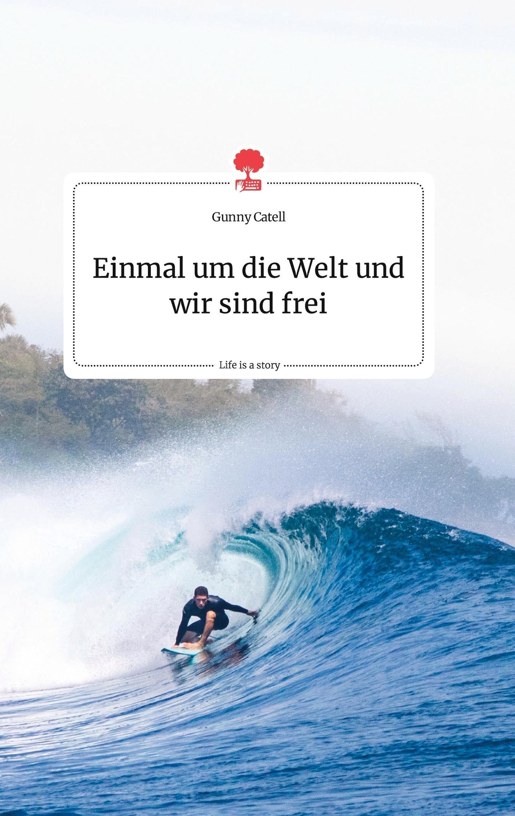 Thumbnail - Einmal Um Die Welt Und Wir Sind Frei. Life Is A Story - Story.one