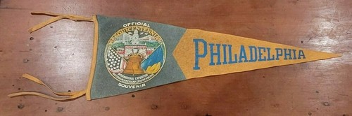 Rare 1926 28" 150 Years of AMERICAN INDEPENDENCE Pennant-PHILADELPHIA-1776-1926
