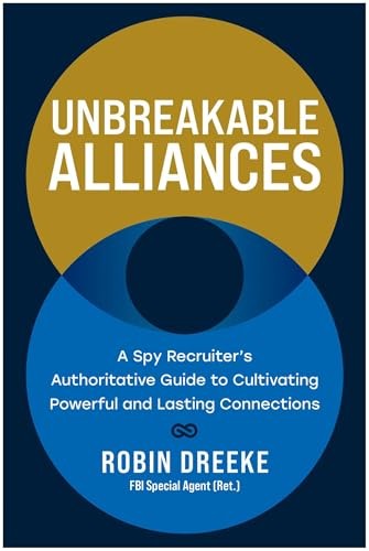 Unbreakable Alliances by Robin Dreeke (Hardback Book) - Image 5