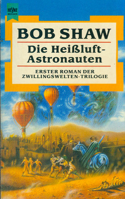 TB Bob Shaw/Die Heißluft Astronauten (Heyne 4773) B