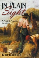 In Plain Sight: A Pride & Prejudice Variation 9781681310381 by Jacobson, Don