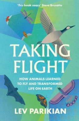 Taking Flight by Lev Parikian 9781783967827 NEW Paperback  softback