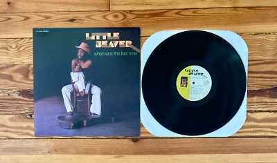 Little Beaver: When Was The Last Time LP Vinyl US Cat Little Beaver: When Was The Last Time LP Vinyl US Cat
