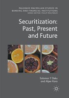 Securitization: Past, Present And Future Solomon Y Deku
