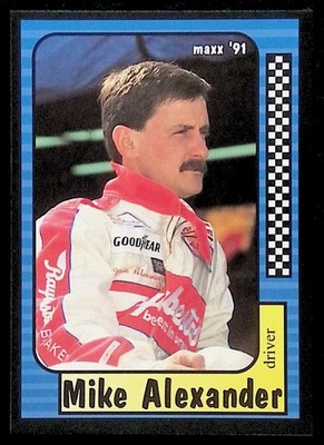 1991 MAXX ~ MIKE ALEXANDER #85 ~ DRIVER ~ NASCAR AUTO RACING TRADING CARD BASE