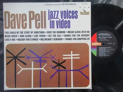 DAVE PELL Jazz Voices In Video / LP USA 1963 LIBERTY RECORDS LST-7321