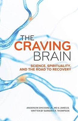 The Craving Brain: Science, Spiritu..., Thompson, Barba