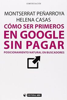 Cómo ser primeros en Google sin pagar : posicionami... | Buch | Zustand sehr gut