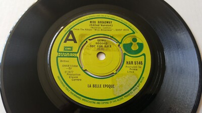 LA BELLE EPOQUE- MISS BROADWAY- 7'' SINGLE 1977 HARVEST -..RARE DEMO