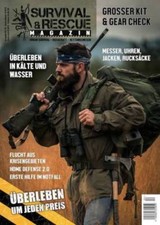 Survival & Rescue Magazin &Uuml;berleben um jeden Preis Flucht aus Krisengebieten NEU