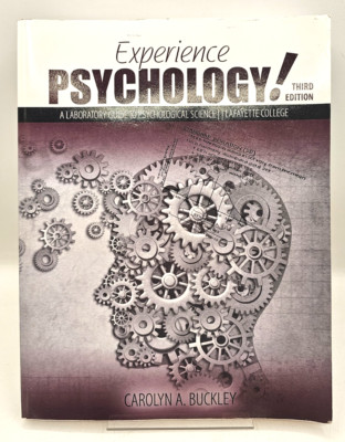 Experience Psychology! A Laboratory Guide To Psychological Science Third Ed PB