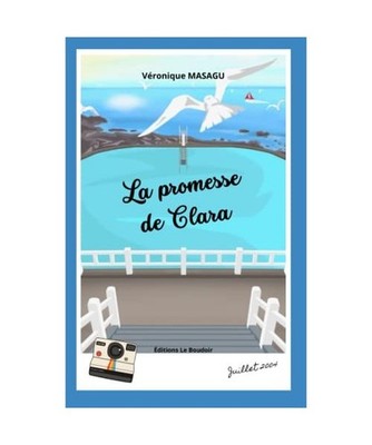 LA PROMESSE DE CLARA, MASAGU, VERONIQUE