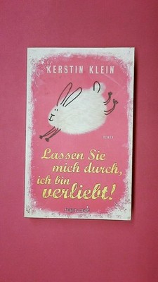 170053 Kerstin Klein LASSEN SIE MICH DURCH, ICH BIN VERLIEBT!