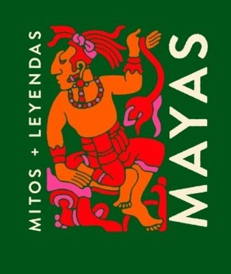 Ana Gallo Mayas (Hardback) Mitos + Leyendas (UK IMPORT)