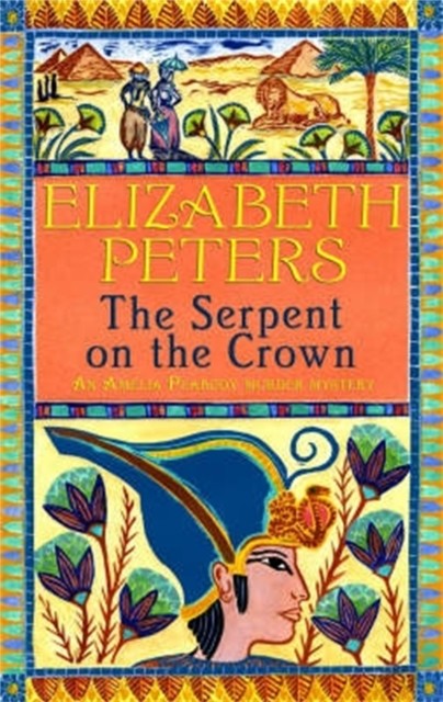 The Serpent on the Crown (Amelia Peabody 17) by Elizabeth Peters (PB 2006) - Image 5