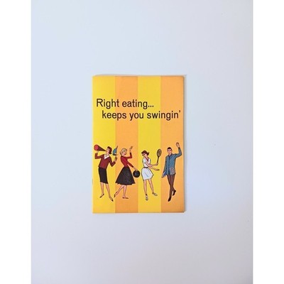 Carnation Company 1964 Cooking Pamphlet Right Eating Keeps You Swingin Cookbook