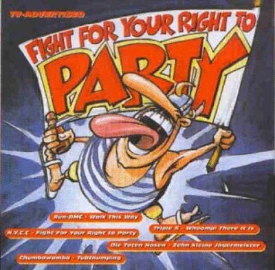 Fight for Your Right to Party Various: 1151474