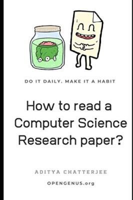 How to read a Computer Science Research paper?, Chatterjee 9781651624685 New-,