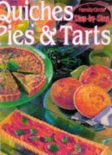 Quiches, Pies and Tarts by Family Circle Editors