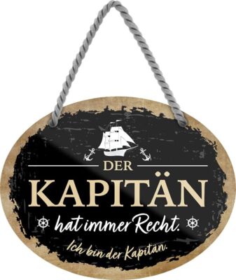 Schilderkreis24 - lustiger Spruch Blechschild  Der Kapitän hat immer Recht!  Ges