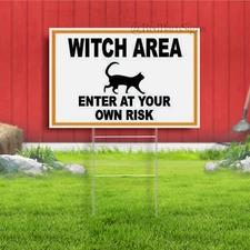 WITCH AREA ENTER AT YOUR OWN RISK CAT ORANGE Yard Sign Road with Stand LAWN SIGN
