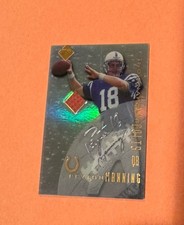 1998 Collector's Edge Peyton Manning RC With Facsimile Auto + Game Ball Piece