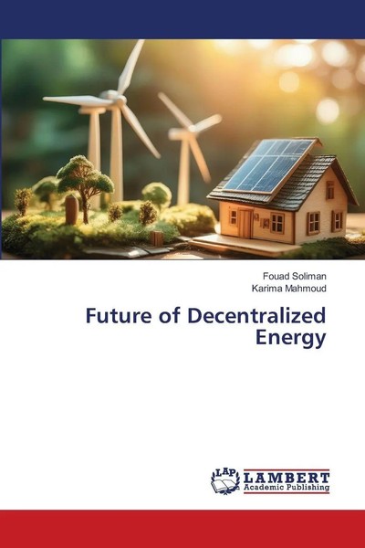 Fouad Soliman (U. A.) | Future Of Decentralized Energy | Taschenbuch | Englisch-image