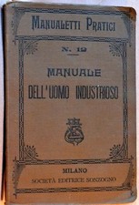 Capellaro: Manuale dell'Uomo Industrioso, 1898 Sonzogno