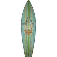 Put The Lime In The Coconut  Surfboard Sign 23"x6" Plaque Home Door Garage Wall