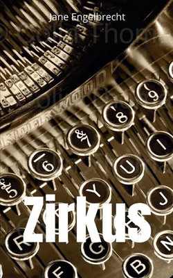 Zirkus Jane Engelbrecht Taschenbuch Englisch 2024 BookLeaf Publishing