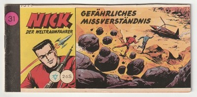   NICK DER WELTRAUMFAHRER #31 Gefährliches Missver..., Lehning PICCOLO-COMIC Z3