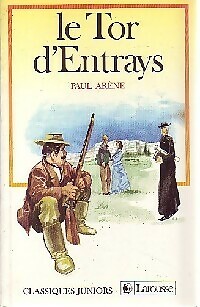 Le tor d'entrays - Paul Arène - V64894