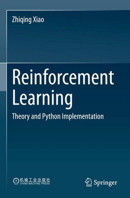 Reinforcement Learning Theory and Python Implementation Zhiqing Xiao Taschenbuch