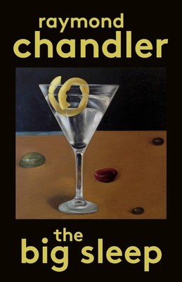The Big Sleep (A Philip Marlowe Novel)